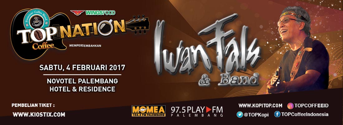Top Nation Konser Iwan Fals  & Band di Palembang